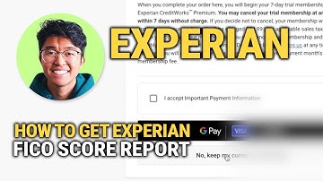 Hoe u uw Experian FICO-scorerapport ontvangt: complete toegangsgids!