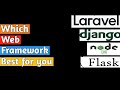 Which Web framework best for you || Laravel Django or any other