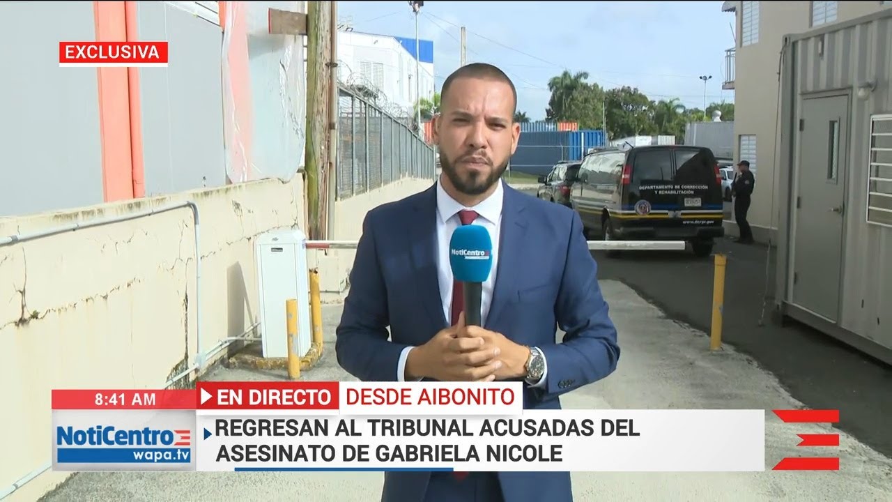 Madre e hija acusadas de asesinato de Gabriela regresan a corte