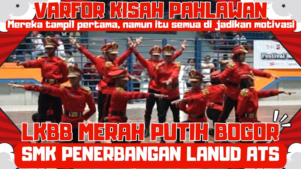 KISAH PAHLAWAN INDONESIA - PASKIBRA SMK PENERBANGAN LANUD ATS DI LKBB MERAH PUTIH