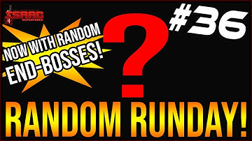 RANDOM RUNDAY Ep. 36! - The Binding Of Isaac: Repentance