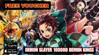 Demon Slayer: 100.000 Demon Kings Gameplay & Free 10K Voucher - RPG Game Android screenshot 5