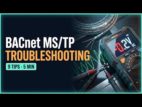 BACnet MS/TP Troubleshooting — 9 Tips That Fix 90%