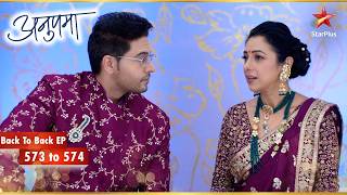 A Heartbreaking Revelation at the Sangeet | Episode 573-574 | Anupama