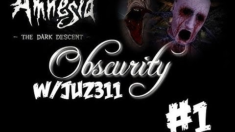 Amnesia: Obscurity (Amnesia Custom Map) w/Juz311 Episode 1 - JUMPSCARES THAT FAST!