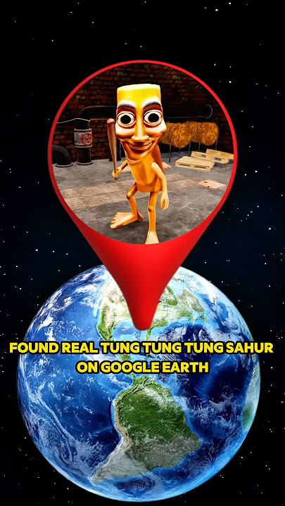 Found Real Tung Tung Tung Sahur on Google Earth! #shorts