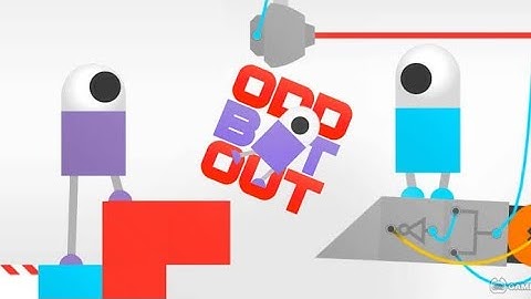 ODD BOT OUT | ODD BOT OUT GAMEPLAY | LEVEL 1 - 5