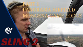 Season 2 Part 1 Panorama Airfield to Mongena Game Lodge