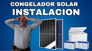 COMO INSTALAR UN CONGELADOR SOLAR - PANEL SOLAR