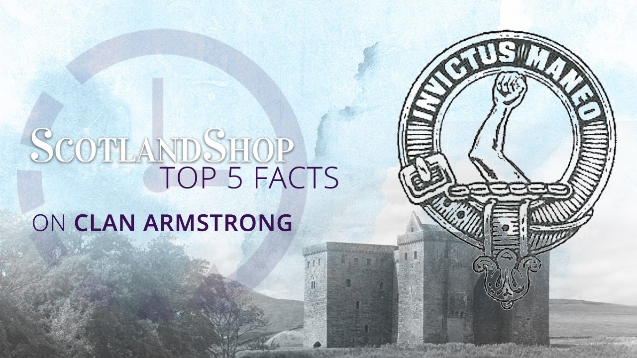 Top 5 Facts on Clan Armstrong YouTube