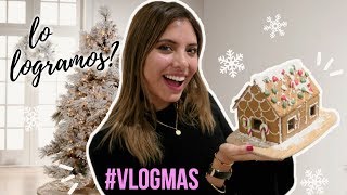 HICIMOS UNA CASITA DE GENGIBRE! VLOGMAS #16 | ValeriaVlogs