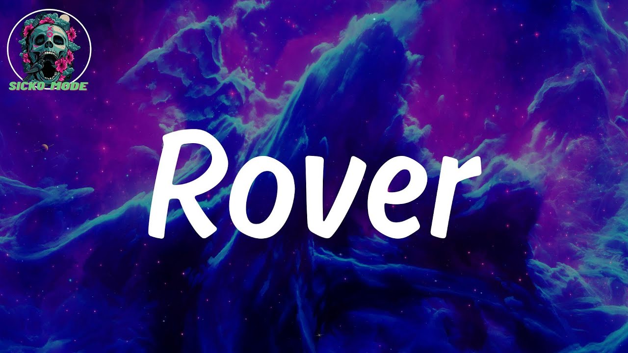 S1mba  LYRICS - Rover (feat. DTG)