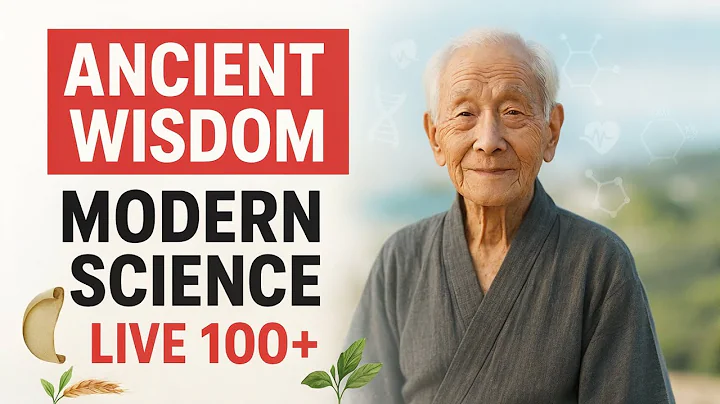 Ancient Wisdom, Modern Science: Emerging Keys to live 100+