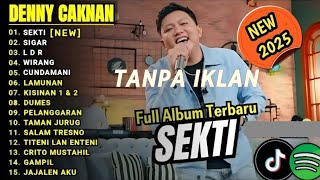 DENY CAKNAN FULL ALBUM VIRAL 2025. TANPA IKLAN