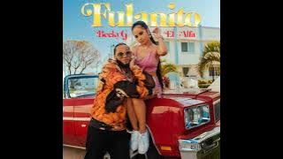 Becky G, El Alfa - Fulanito