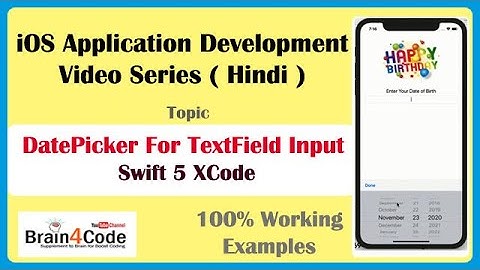 DatePicker For TextField Input in Swift 5 XCode | Hindi | UIDatePicker with UITextField Control iOS
