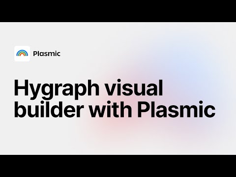 Visually build Hygraph (previously GraphCMS) pages with Plasmic