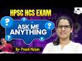 HPSC HCS Exam | Doubt Clear Session Ask Me Anything HCS Exam Related | By Preeti Mam | StudyIQ