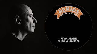 Riva Starr - Can't Stop The Feeling [REKIDS] - Riva Starr