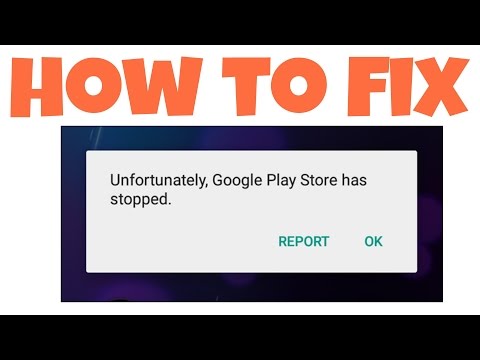 Fix-Unfortunately Google Play Store Has Stopped