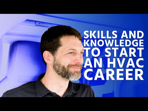 Skills and Knowledge To Start an HVAC Career