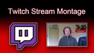 Twitch Stream Montage ! May 18, 2019