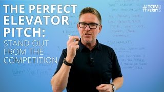 The Perfect Elevator Pitch: Stand Out from the Competition | #TomFerryShow Episode 116