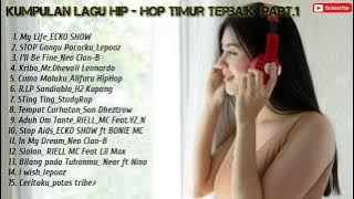 Kumpulan Lagu Hiphop Indonesia Timur Terbaik  2000an