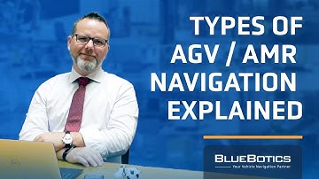 What Types of AGV Navigation Technology Exist? | Vehicle Automation Answers