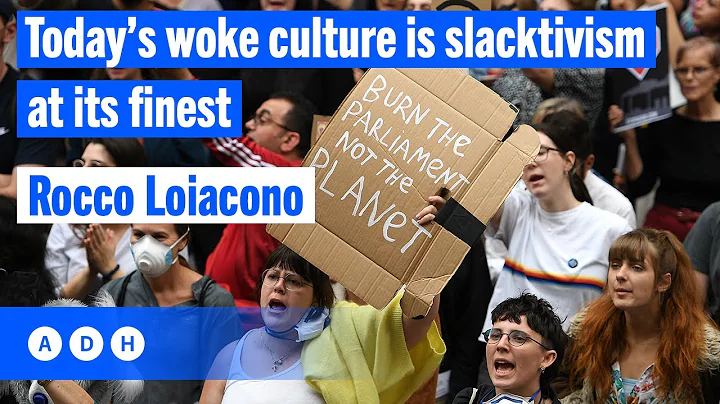 Todays woke culture is slacktivism at its finest: Rocco Loiacono | Fred Pawle