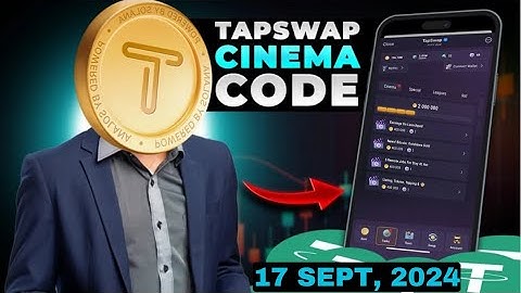 TAPSWAP Cinema Task Code 17 SEPT, 2024 || 5 Remote Jobs & Earnings on Launchpad