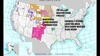 Joe & Joe Weather Show Podcast Severe Weather Across the Plains, Unsettled in the Eastern US