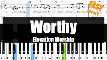 🎹Elevation Worship - Worthy (Key of C) Sheet + Lyrics + Chords Piano Easy Tutorial🎹