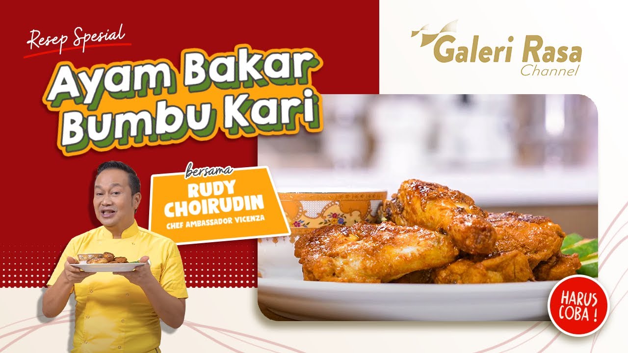 RUDY CHOIRUDIN | RESEP AYAM BAKAR [ Ayam Bakar Bumbu Kari ]