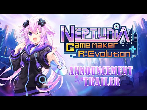 Neptunia Game Maker R:Evolution - Teaser Trailer (NA) | PS4/PS5, Nintendo Switch