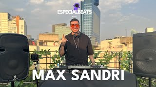 MAX SANDRI - AFROHOUSE MIX AND MELODIC TECHNO FOR ESPECIALBEATS
