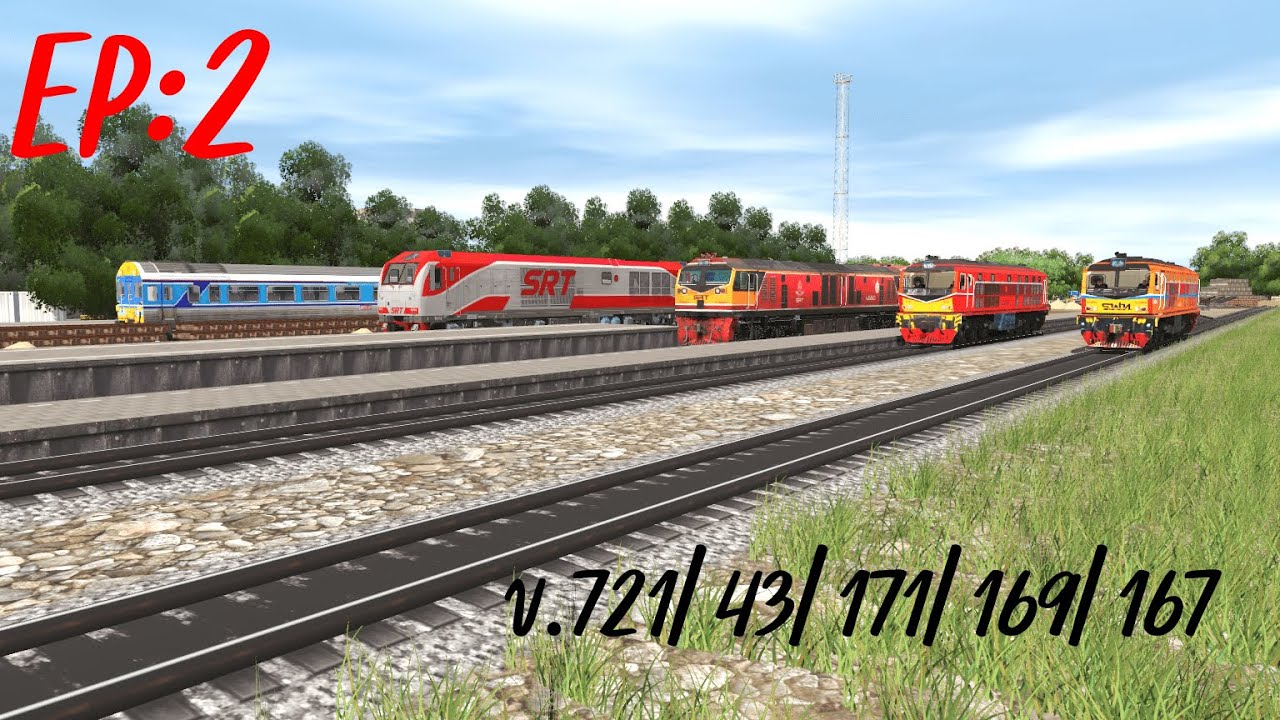 ครั้งนี้พบกับ ข.721/43/171/169/167 : Trainz Railroad Simulator 2019 Ep:2