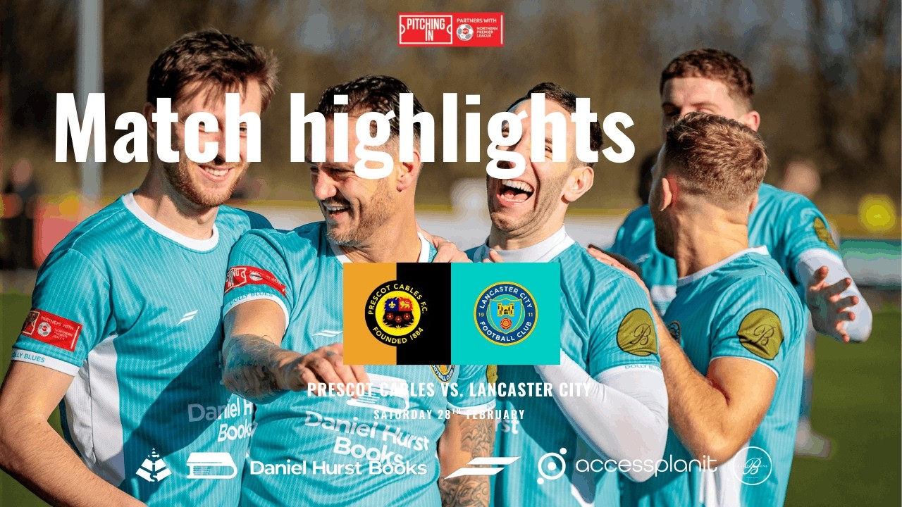 Match highlights - Prescot Cables vs. Lancaster City