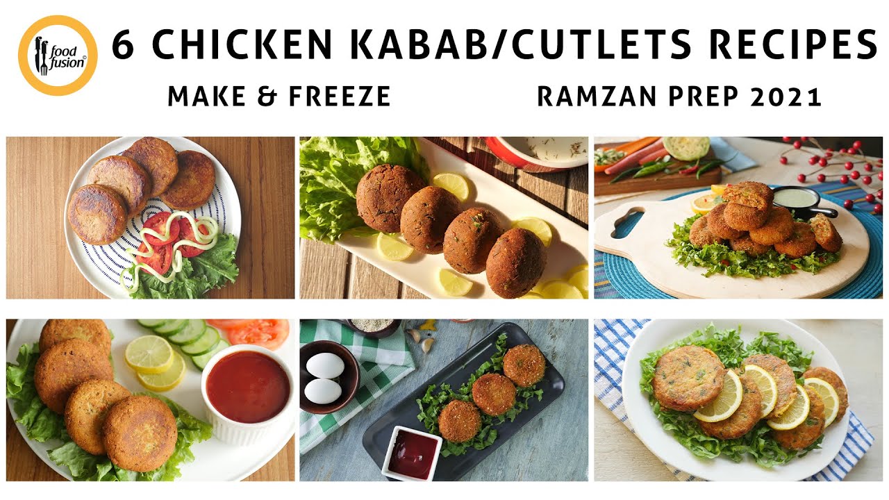 6 Make and Freeze Chicken Kabab/Cutlets By Food Fusion (Ramzan Special Recipes 2021)