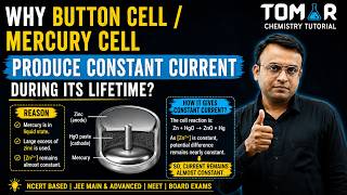 class 12- chapter 3||Q. Why button cell / mercury cell produce constant current during its lifetime
