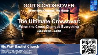 The Ultimate Crossover: When The Cross Changes Everything