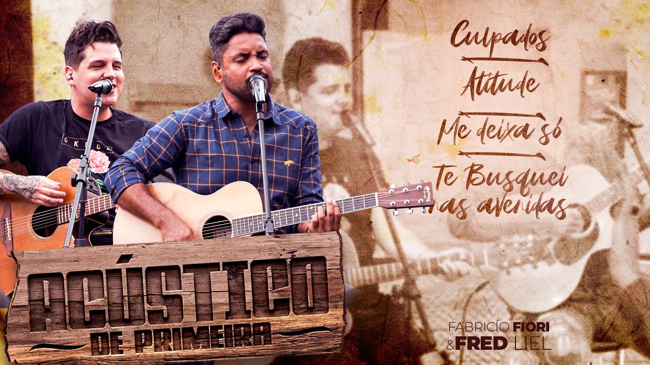 Fred & Fabrício - Culpados/Atitude/Me Deixe Só/Te Busquei Nas Avenidas