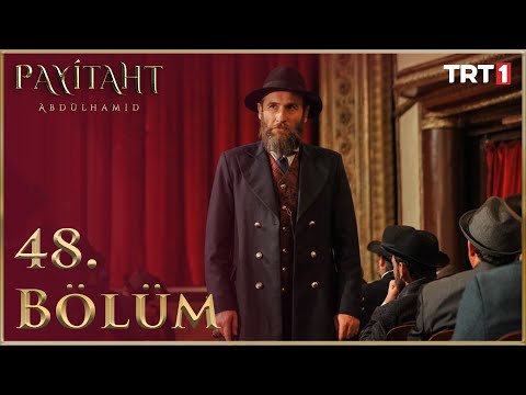 Payitaht Abdülhamid 48. Bölüm (HD)