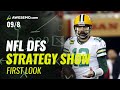 NFL DFS Strategy Week 1 First Look  - Tuesday 9/8: DraftKings, FanDuel, Yahoo, SuperDraft DFS