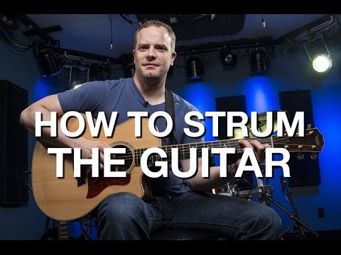 How To Strum The Guitar - Beginner Guitar Lesson #7