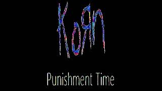 Korn - Punishment Time [Instrumental]