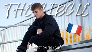 MattyBRaps - The Circle (Traduction Française 🇫🇷)