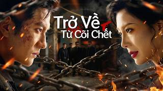 Trở Về Từ Cõi Chết, Vợ Bỏ Theo Trùm Giang Hồ, Thanh Niên Luyện Võ 5 Năm Trở Về Quét Sạch Băng Đảng