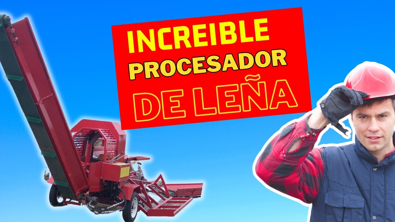 Procesadora de Leña. “¿Por Qué Deberías Comprar una Procesadora de Leña?”
