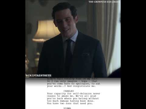 The Crown S4 E10 (2020): "War" - Charles and  Diana’s Fight Scene - Script to Screen Comparison